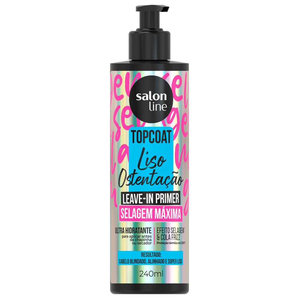 Leave-In Primer Salon Line Top Coat Liso Ostentação 240ml